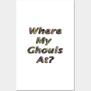 Halloween Colored Lettering Where My Ghouls At? Posters and Art